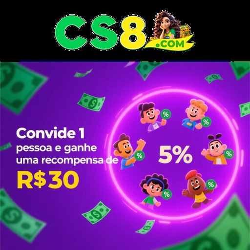 CS8 Indique amigos para receber um bônus